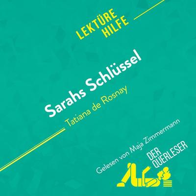 Sarahs Schlüssel von Tatiana de Rosnay (Lektürehilfe) - Cécile Perrel,Florence Balthasar,Leonie Kremer, Audio, 9782808035682