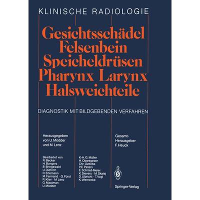 Gesichtsschädel Felsenbein · Speicheldrüsen · Pharynx · Larynx Halsweichteile, Taschenbuch von , Springer Berlin, 978-3-642-71803-8