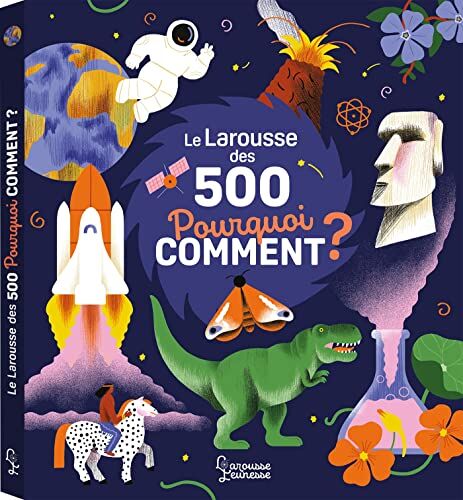 Mullenheim, Sophie de - Le Larousse des 500 pourquoi comment ? - Preis vom 14.10.2026 23:07:16 h