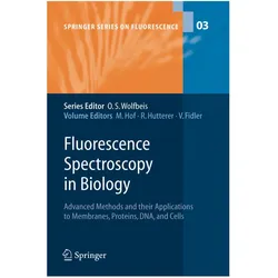 Fluorescence Spectroscopy in Biology, Fachbücher von Martin Hof, V, Rudolf, Fidler, Hutterer