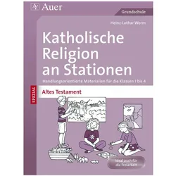 Katholische Religion an Stationen Altes Testament, Schulbücher von Heinz-Lothar Worm
