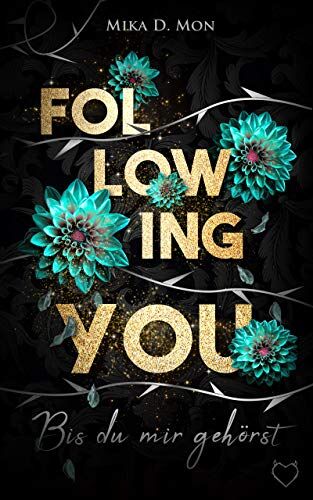 Mika D. Mon - Following You - Bis du mir gehörst - Preis vom 18.10.2026 19:22:15 h