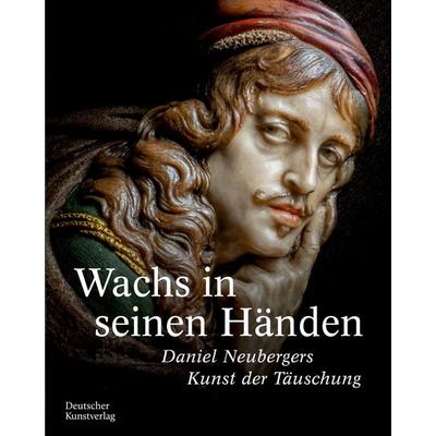 Wachs in seinen Händen, Taschenbuch von , Deutscher Kunstverlag, 978-3-422-80318-3