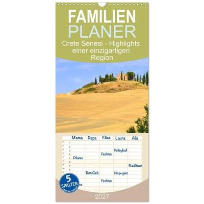 Familienplaner 2027 - Crete Senesi - Highlights einer einzigartigen Region mit 5 Spalten (Wandkalender, 21 x 45 cm) CALVENDO