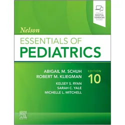 Nelson Essentials of Pediatrics, Fachbücher von Michelle Mitchell, Kelsey Ryan, Robert Kliegman, Sarah Yale, Abigail Schuh