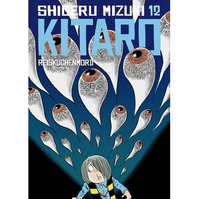 Kitaro 12, Taschenbuch von Shigeru Mizuki, Reprodukt, 978-3-95640-389-7