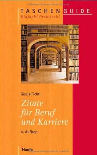 Gisela Fichtl - Zitate für Beruf und Karriere - Preis vom 10.10.2026 11:48:34 h
