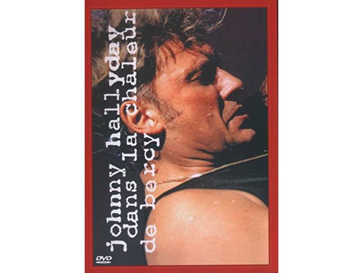 Johnny Hallyday - Dans La Chaleur De Bercy