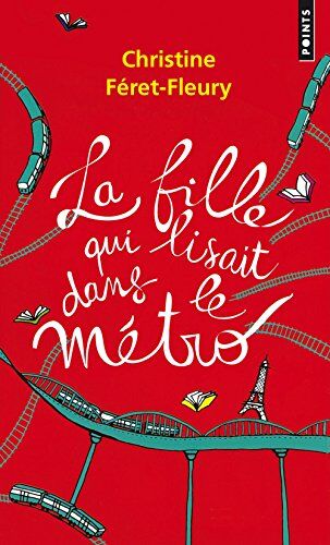 Christine Féret-Fleury - La fille qui lisait dans le métro - Preis vom 04.10.2026 03:51:26 h