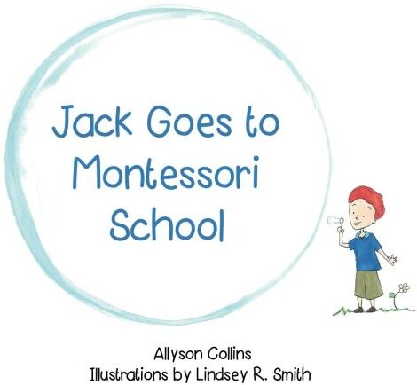 Allyson Collins - Jack Goes to Montessori School - Preis vom 10.10.2026 11:48:34 h