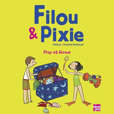 Filou & Pixie - Play at Home - Mellow, Audio, 9782362667169