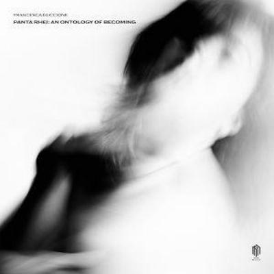 Panta Rhei: An Ontology of Becoming - Francesca Guccione, CD
