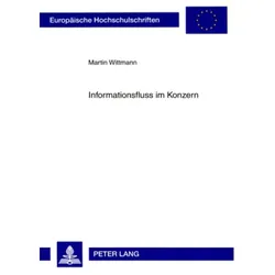 Informationsfluss im Konzern, Fachbücher von Martin Wittmann