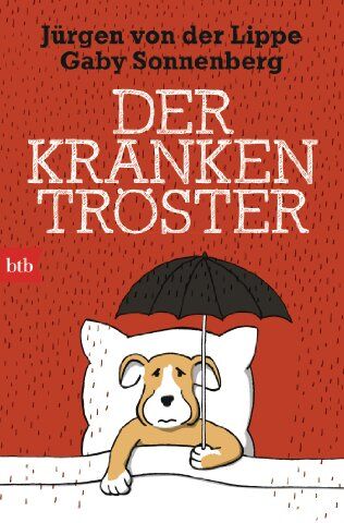 Lippe, Jürgen von der - Der Krankentröster - Preis vom 02.10.2026 23:42:20 h
