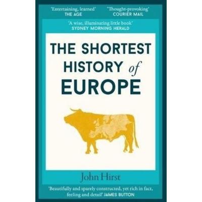 The Shortest History of Europe, Taschenbuch von John Hirst, KNV Besorgung, 978-1-910400-80-7