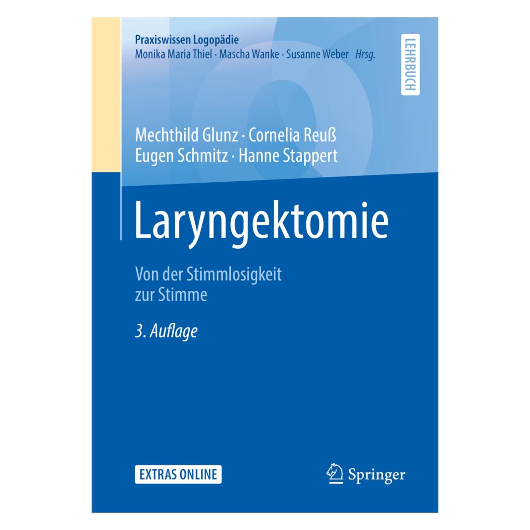 Springer Laryngektomie (Deutsch, Softcover, Cornelia Reuss, Eugen Schmitz, Hanne Stappert, Mechthild Glunz) (9398863)