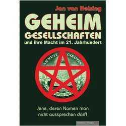 Geheimgesellschaften und ihre Macht im 21. Jahrhundert, Fachbücher von Jan van Helsing