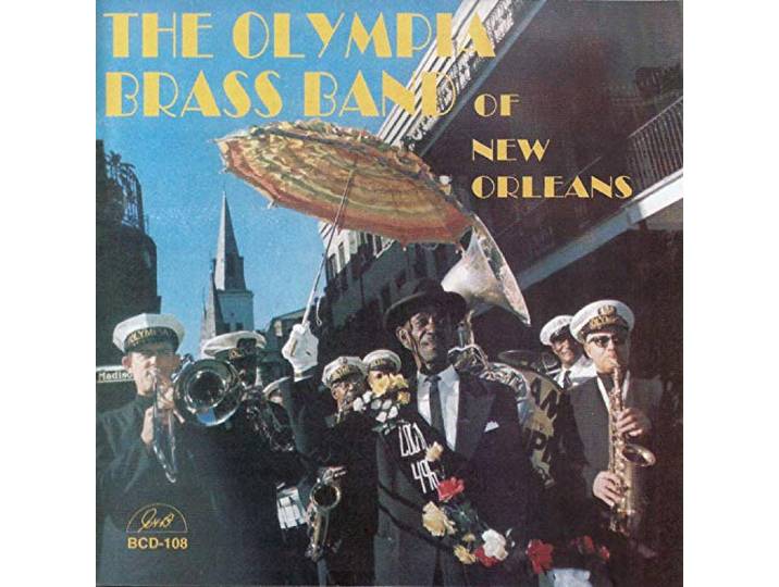 The Olympia Brass Band - The Olympia Brass Band & The Young Olympia Brass B