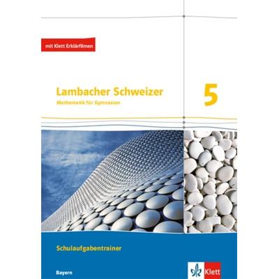 Lambacher Schweizer. Training Schulaufgaben 5. Schülerheft mit Lösungen. Bayern ab 2016, Set von , Klett Schulbuchverlag, 978-3-12-733059-5