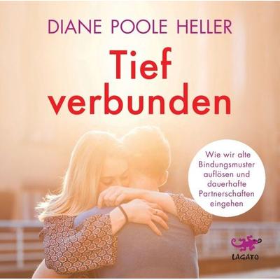 Tief verbunden - Diane Poole Heller, CD, 9783955679620