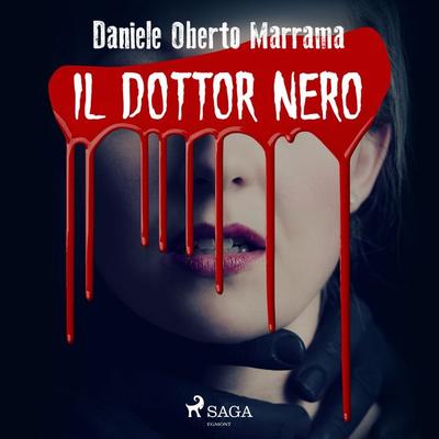Il dottor Nero - Daniele Oberto Maramma, Audio, 9788728102855