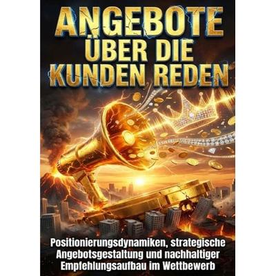 Angebote über die Kunden reden, Taschenbuch von Kerstin Adler, Epubli, 978-3-565-26980-8