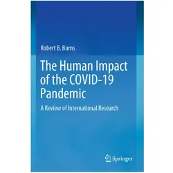 The Human Impact of the COVID-19 Pandemic, Fachbücher von Robert B Burns, Robert B. Burns