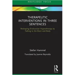 Therapeutic Interventions in Three Sentences, Sachbücher von Stefan Hammel