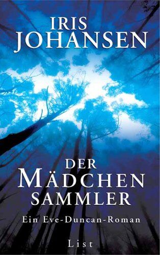 Iris Johansen - Der Mädchensammler: Ein Eve-Duncan-Roman - Preis vom 13.10.2026 11:25:28 h