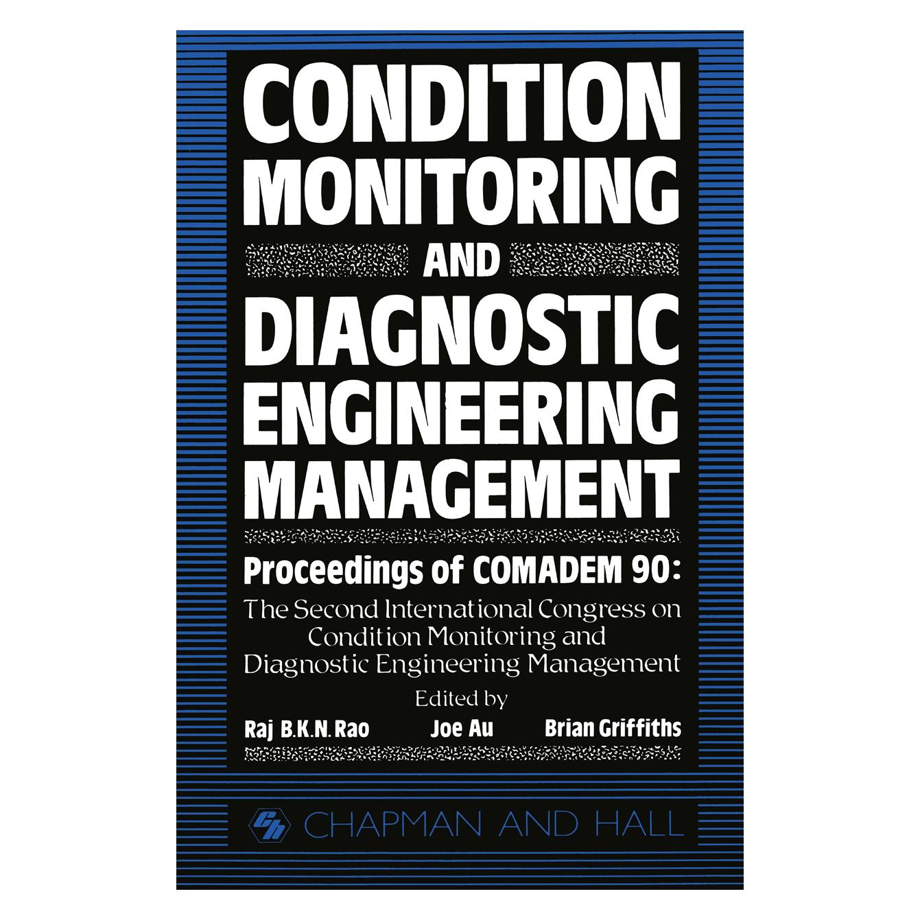 Springer Condition Monitoring and Diagnostic Engineering Management (Englisch, Softcover, B. Griffiths, B. K. Rao, Yuen Hong Joseph Au) (55534671)