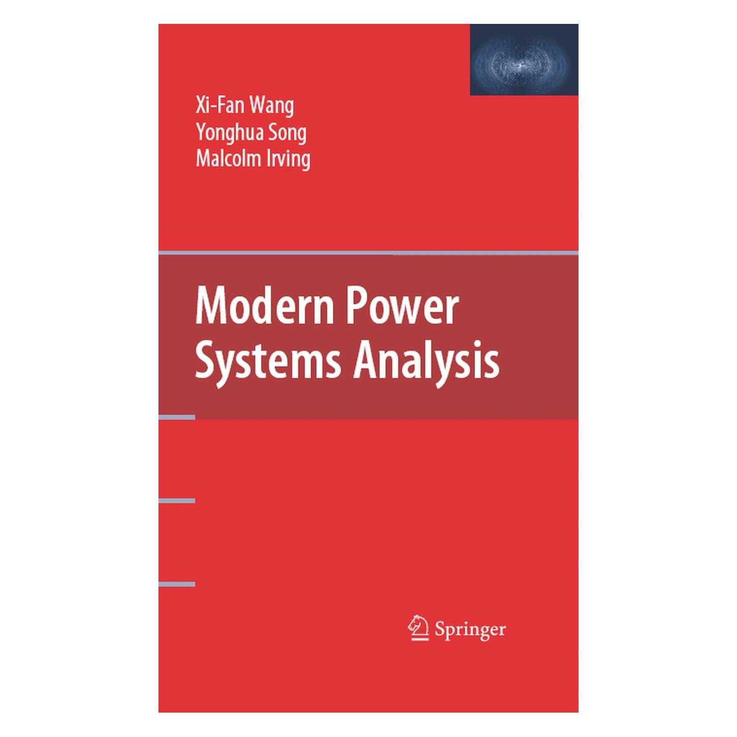 Springer Modern Power Systems Analysis (Englisch, Hardcover, Malcolm Irving, Xi-Fan Wang, Yong-Hua Song, Yonghua Song) (9780387728520)