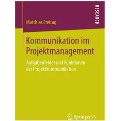 Kommunikation im Projektmanagement, Fachbücher von Matthias Freitag