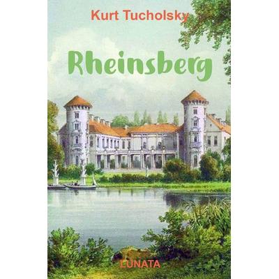 Rheinsberg, Taschenbuch von Kurt Tucholsky, Epubli, 978-3-7502-9191-1