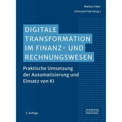 Digitale Transformation im Finanz- und Rechnungswesen, Fachbücher von Christian Fink, Markus Faber