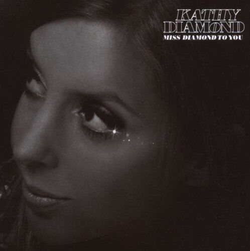 Kathy Diamond - Miss Diamond to You - Preis vom 30.09.2026 09:01:18 h