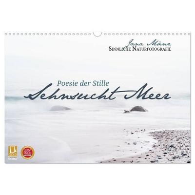 Sehnsucht Meer - Poesie der Stille (Wandkalender 2027 DIN A3 quer), CALVENDO Monatskalender