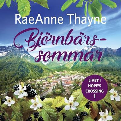 Björnbärssommar - RaeAnne Thayne, Audio, 9789176333297