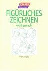 Hans Witzig - Figürliches Zeichnen leicht gemacht - Preis vom 30.09.2026 09:01:18 h
