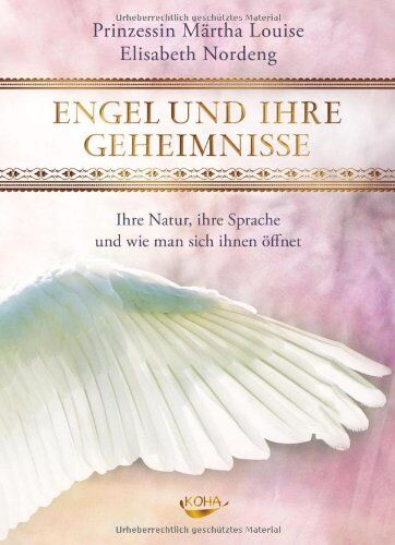 Martha Louise - Engel und ihre Geheimnisse: Ihre Natur, ihre Sprache und wie man sich ihnen öffnet - Preis vom 15.10.2026 23:06:25 h
