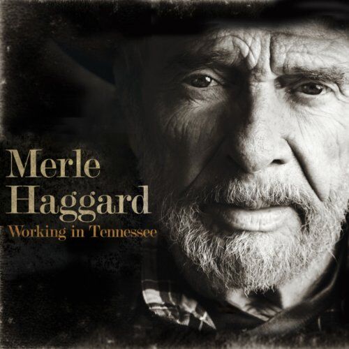 Merle Haggard - Working in Tennessee - Preis vom 09.10.2026 07:28:09 h