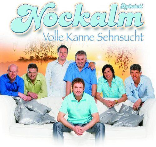 Nockalm Quintett - Volle Kanne Sehnsucht - Preis vom 11.10.2026 23:13:37 h
