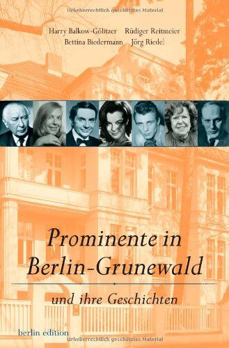 Harry Balkow-Gölitzer - Prominente in Berlin-Grunewald: Und ihre Geschichten - Preis vom 09.10.2026 07:28:09 h