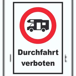 HB-Druck Wohnmobil Durchfahrt verboten Schild A6 (105x148mm)