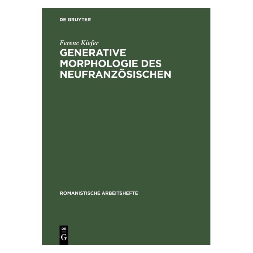 De Gruyter Kiefer:Generative Morphologie des Neufr (Deutsch, Hardcover, Ferenc Kiefer) (67825642)