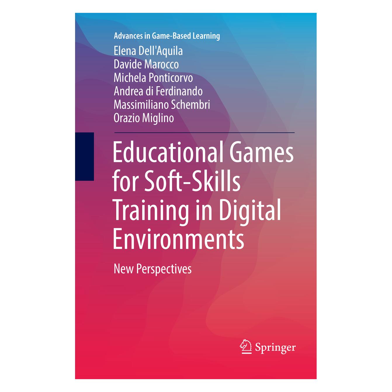 Springer Educational Games for Soft-Skills Training in Digital Environments (Englisch, Softcover, Andrea Di Ferdinando, Davide Marocco, Elena Dell'Aquila, Massimiliano Schembri, Michela Ponticorvo, Orazio Miglino) (56002752)