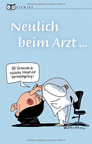 Thomas Kupfermann (Hrsg.) - Neulich beim Arzt ... Witze - Preis vom 15.10.2026 23:06:25 h