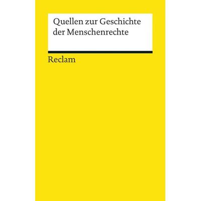 Quellen zur Geschichte der Menschenrechte, Taschenbuch von , Reclam, Philipp, 978-3-15-019209-2