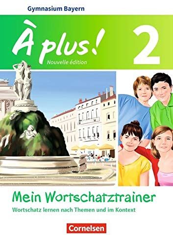 Walpurga Herzog - À plus ! - Nouvelle édition - Bayern: Band 2 - Mein Wortschatztrainer: Wortschatz lernen nach Themen und im Kontext. Arbeitsheft - Preis vom 17.10.2026 19:25:27 h