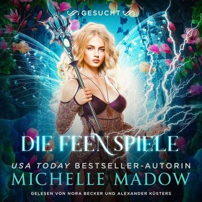 Die Feenspiele 4 - Feen Hörbuch - Michelle Madow, Audio, 4066339936768