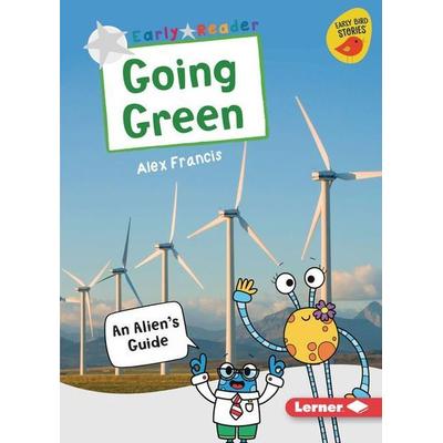 Going Green, Taschenbuch von Alex Francis, Lerner Publishing Group, 978-1-72841-511-6